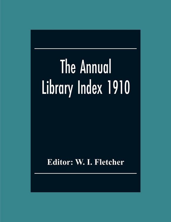 Produktbild: The Annual Library Index 1910