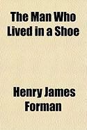 Produktbild: The Man Who Lived in a Shoe