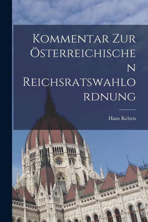 Produktbild: Kommentar Zur &Ouml;sterreichischen Reichsratswahlordnung