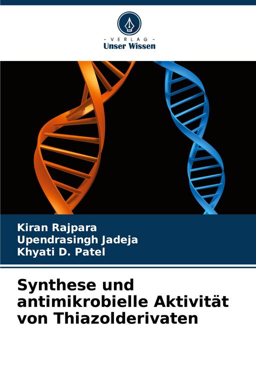Produktbild: Synthese und antimikrobielle Aktivit&auml;t von Thiazolderivaten