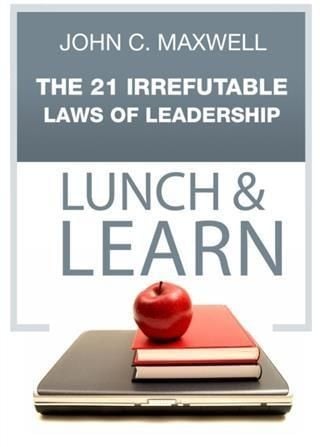 Produktbild: 21 Irrefutable Laws of Leadership Lunch & Learn