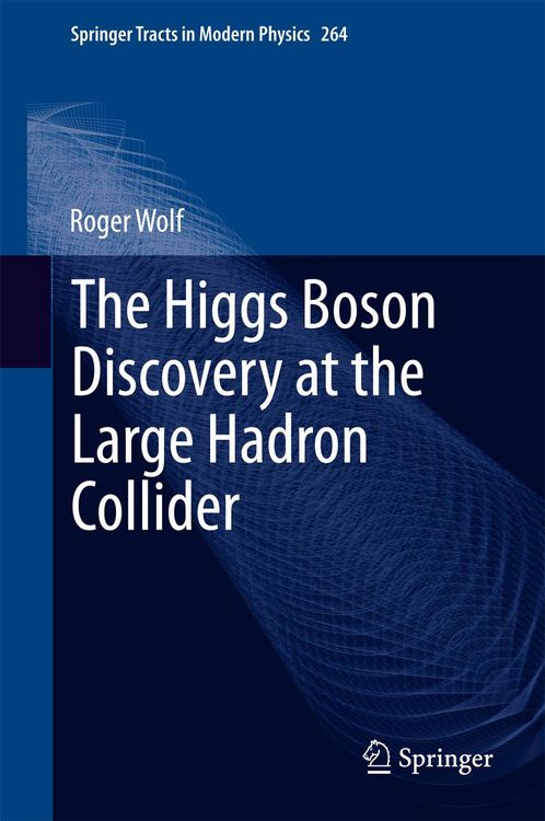 Produktbild: The Higgs Boson Discovery at the Large Hadron Collider