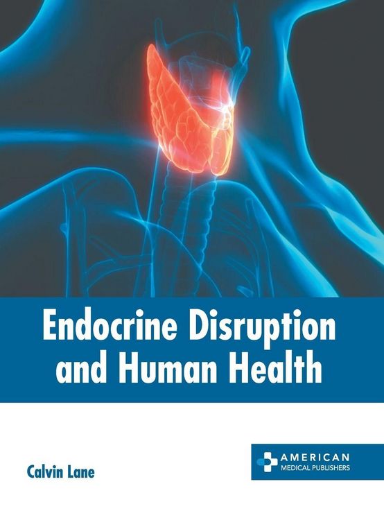 Produktbild: Endocrine Disruption and Human Health