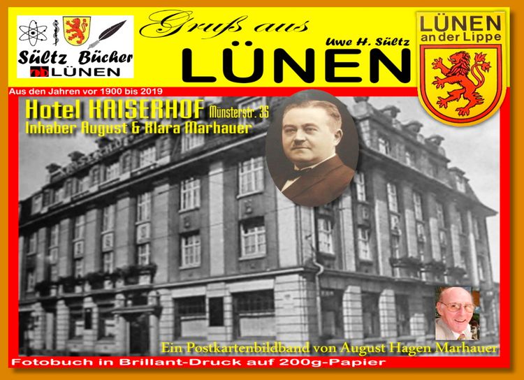 Produktbild: Gru&szlig; aus L&Uuml;NEN - Ein Postkartenbildband von August Hagen Marhauer - Hotel Kaiserhof - vor 1900 bis 2019 - inkl. aktuelle Bilder von Uwe H. S&uuml;ltz