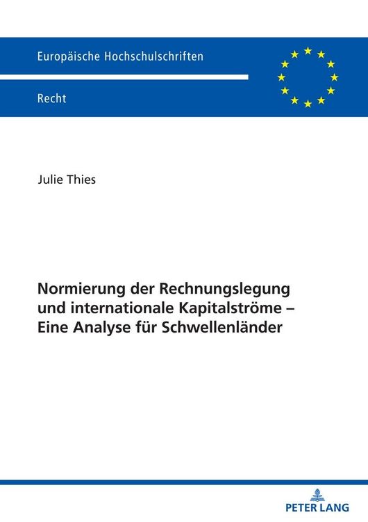Produktbild: Normierung der Rechnungslegung und internationale Kapitalstr&ouml;me &ndash; Eine Analyse f&uuml;r Schwellenl&auml;nder