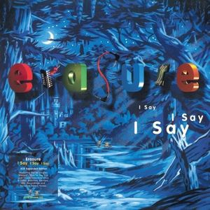 Produktbild: I Say I Say I Say (2021 Expanded Edition)