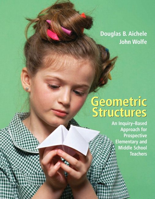 Produktbild: Geometric Structures: An Inquiry-Based Approach for Prospective Elementary and Middle School Teachers
