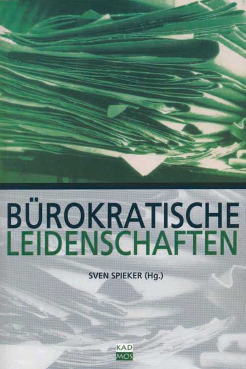 Bild vom Artikel Bürokratische Leidenschaften vom Autor Sven Spieker