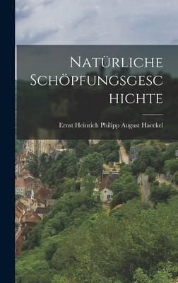 Produktbild: Nat&uuml;rliche Sch&ouml;pfungsgeschichte