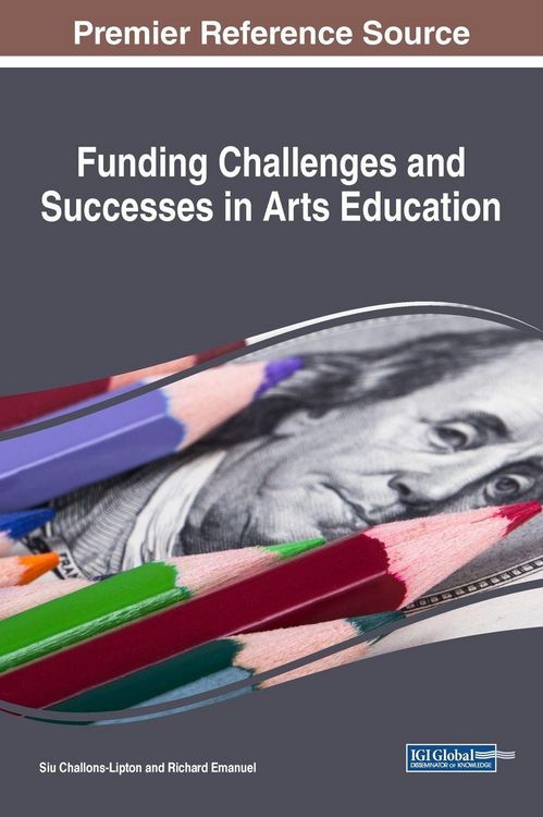 Produktbild: Funding Challenges and Successes in Arts Education
