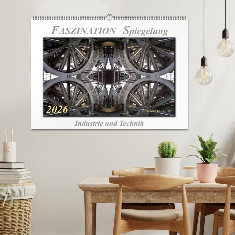 Produktbild: Faszination Spiegelung - Industrie und Technik (Wandkalender 2026 DIN A2 quer), CALVENDO Monatskalender