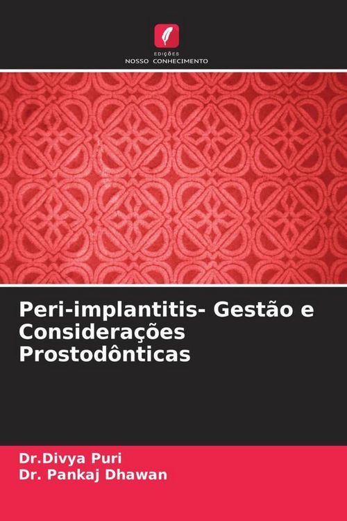 Produktbild: Peri-implantitis- Gest&atilde;o e Considera&ccedil;&otilde;es Prostod&ocirc;nticas