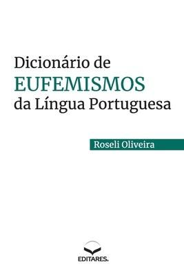 Produktbild: Dicion&aacute;rio de Eufemismos da L&iacute;ngua Portuguesa