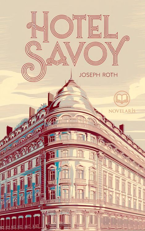 Produktbild: Joseph Roth: Hotel Savoy