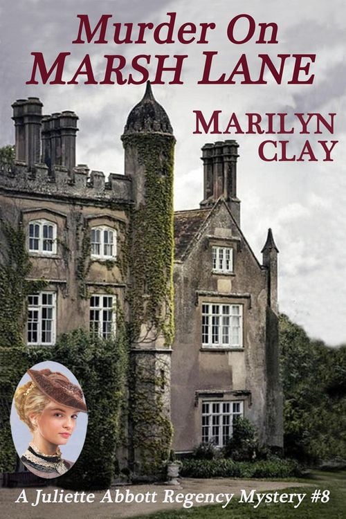 Produktbild: Murder On Marsh Lane (A Juliette Abbott Regency Mystery, #8)