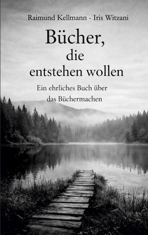 Produktbild: B&uuml;cher, die entstehen wollen