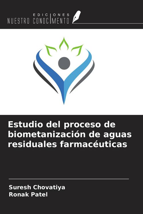 Produktbild: Estudio del proceso de biometanizaci&oacute;n de aguas residuales farmac&eacute;uticas