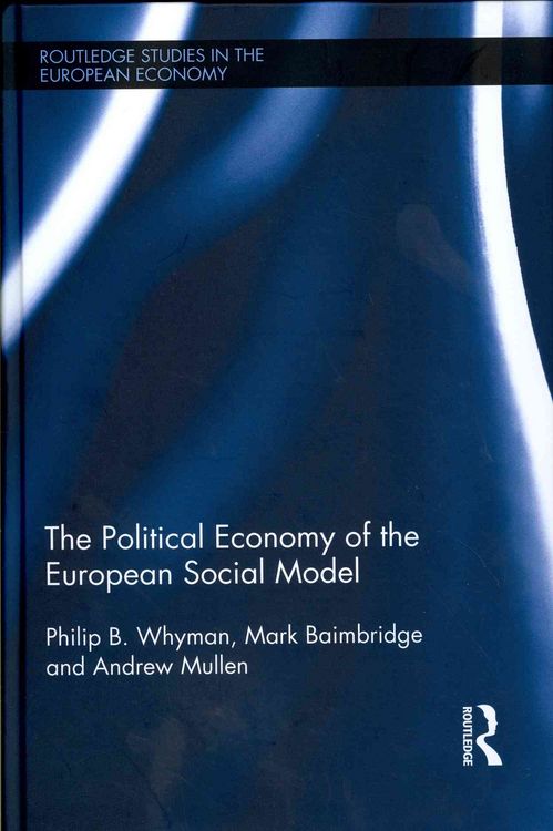 Produktbild: The Political Economy of the European Social Model