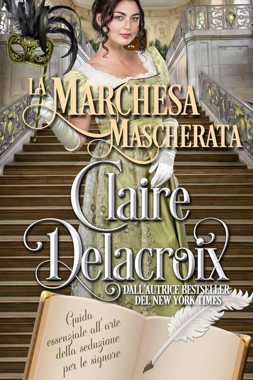Produktbild: La marchesa mascherata (La guida essenziale all'arte della seduzione per le signore, #2)