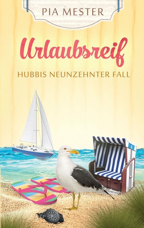 Produktbild: Urlaubsreif - Hubbis neunzehnter Fall