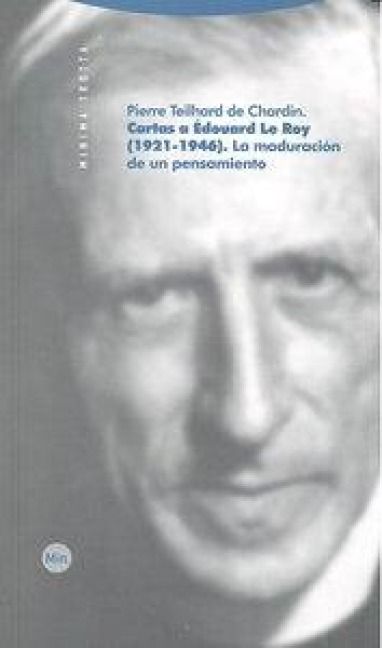 Produktbild: Cartas a &Eacute;douard Le Roy (1921-1946) : la maduraci&oacute;n de un pensamiento