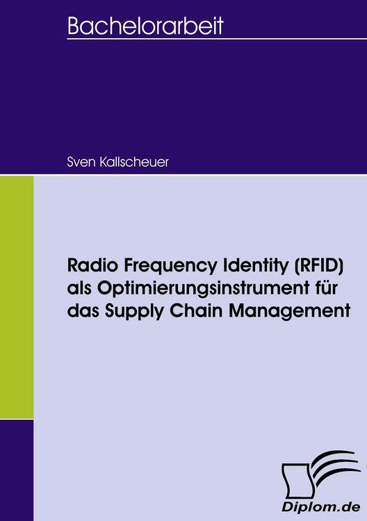 Produktbild: Radio Frequency Identity (RFID) als Optimierungsinstrument f&uuml;r das Supply Chain Management