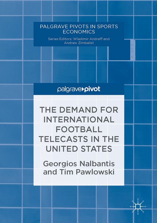 Produktbild: The Demand for International Football Telecasts in the United States
