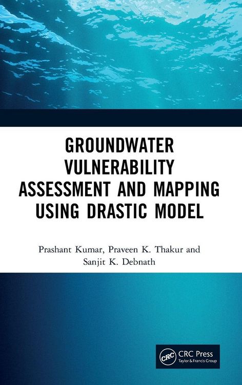 Produktbild: Groundwater Vulnerability Assessment and Mapping using DRASTIC Model