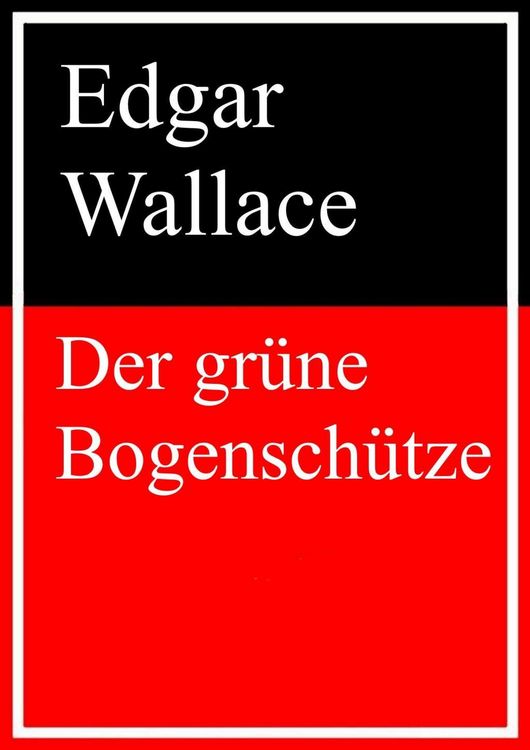Produktbild: Der gr&uuml;ne Bogensch&uuml;tze
