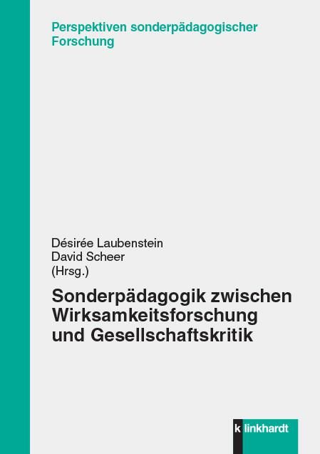 Produktbild: Sonderp&auml;dagogik zwischen Wirksamkeitsforschung und Gesellschaftskritik