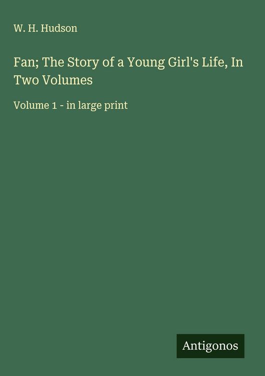 Produktbild: Fan; The Story of a Young Girl's Life, In Two Volumes