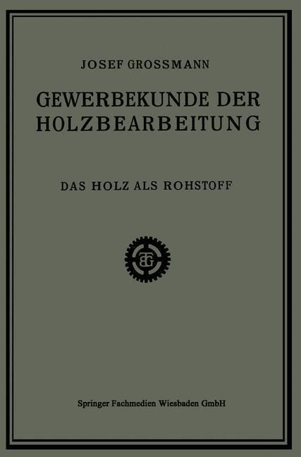 Produktbild: Das Holz als Rohstoff