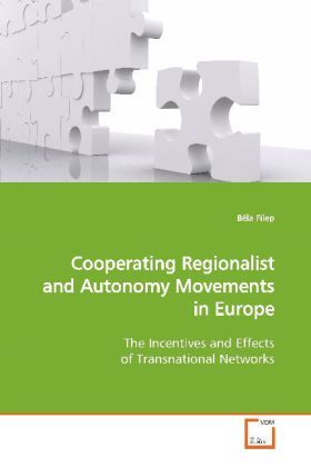 Produktbild: Filep, B: Cooperating Regionalist and Autonomy Movements in