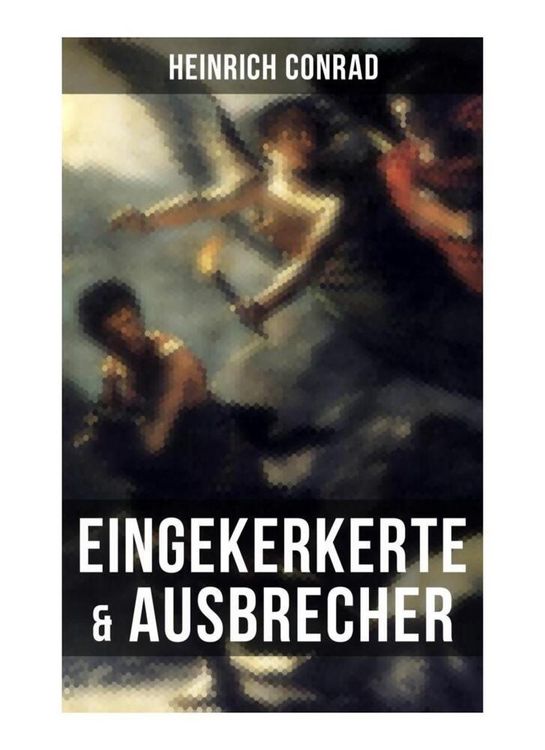 Produktbild: Eingekerkerte & Ausbrecher
