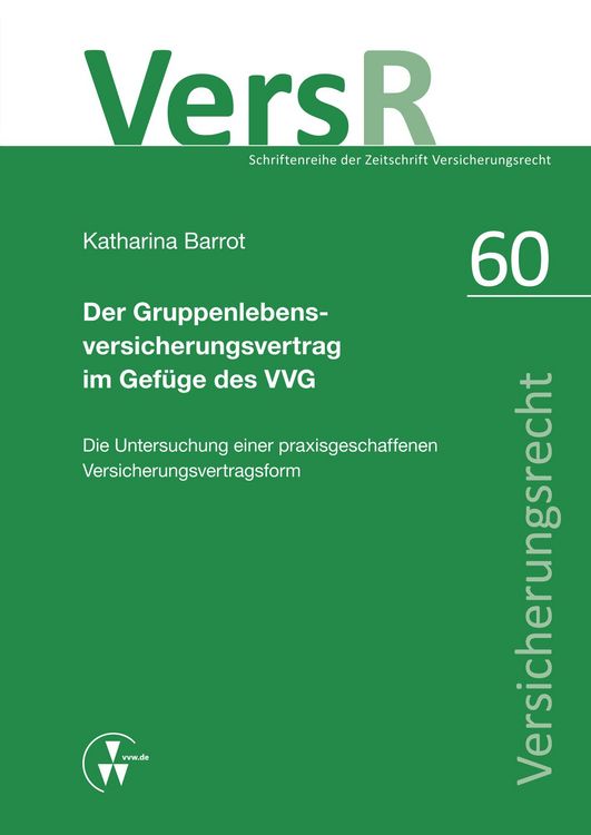 Produktbild: Der Gruppenlebensversicherungsvertrag im Gef&uuml;ge des VVG