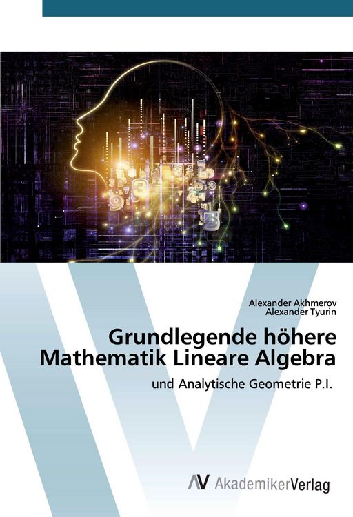 Produktbild: Grundlegende h&ouml;here Mathematik Lineare Algebra