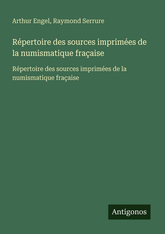 Produktbild: R&eacute;pertoire des sources imprim&eacute;es de la numismatique fra&ccedil;aise