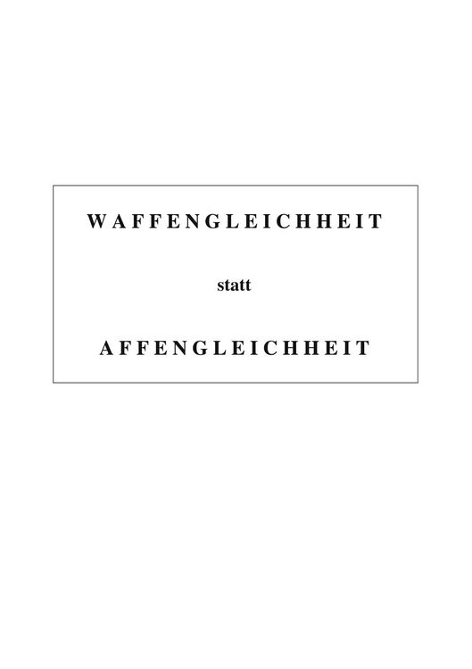 Produktbild: Waffengleichheit statt Affengleichheit