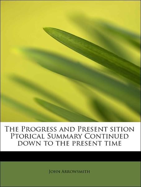Produktbild: Arrowsmith, J: Progress and Present sition Ptorical Summary