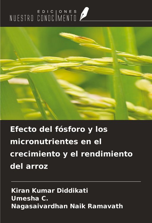 Produktbild: Efecto del f&oacute;sforo y los micronutrientes en el crecimiento y el rendimiento del arroz