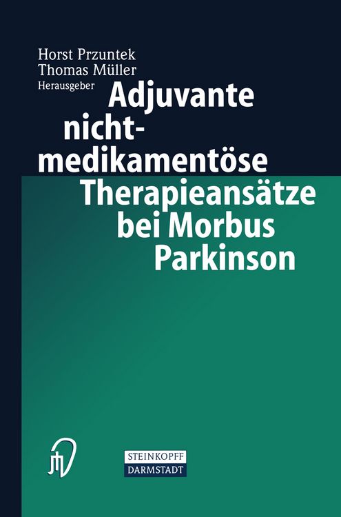 Produktbild: Adjuvante nichtmedikament&ouml;se Therapieans&auml;tze bei Morbus Parkinson