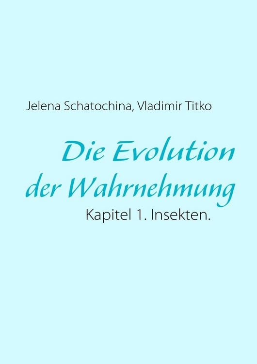 Produktbild: Die Evolution der Wahrnehmung