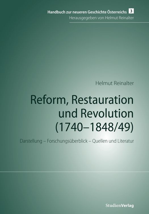 Produktbild: Reform, Restauration und Revolution (1740&ndash;1848/49)