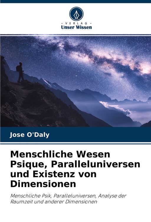 Produktbild: Menschliche Wesen Psique, Paralleluniversen und Existenz von Dimensionen