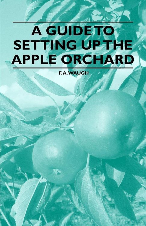 Produktbild: A Guide to Setting up the Apple Orchard