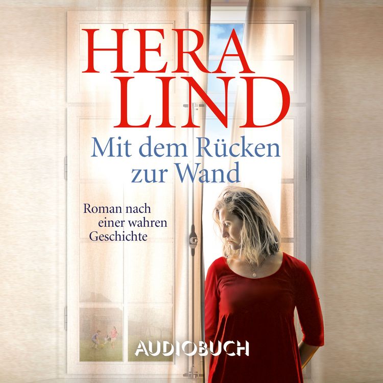 Produktbild: Mit dem R&uuml;cken zur Wand: Roman nach einer wahren Geschichte