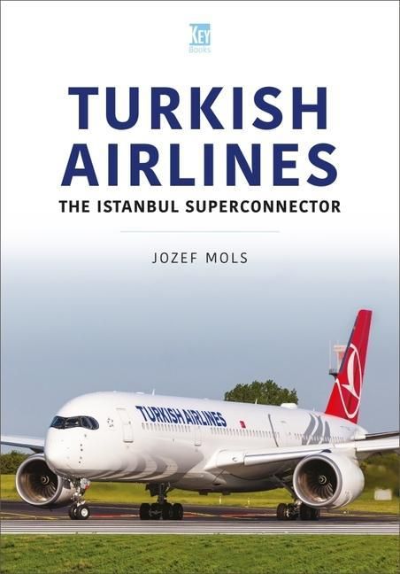 Produktbild: Turkish Airlines: The Istanbul Superconnector