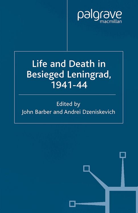 Produktbild: Life and Death in Besieged Leningrad, 1941-1944