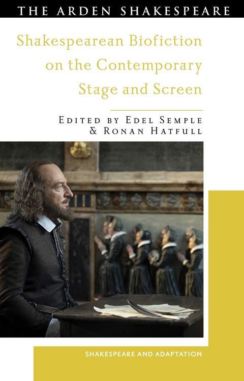 Produktbild: Shakespearean Biofiction on the Contemporary Stage and Screen