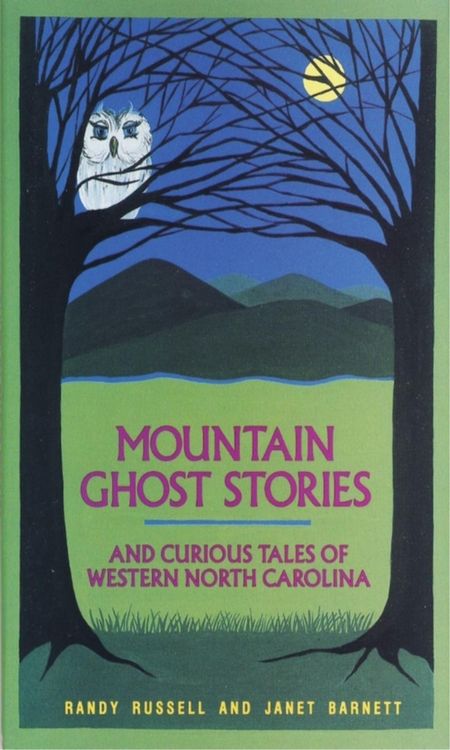 Produktbild: Mountain Ghost Stories and Curious Tales of Western North Carolina